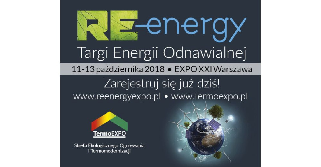 Międzynarodowe Targi Energii Odnawialnej RE-Energy już w październiku!
